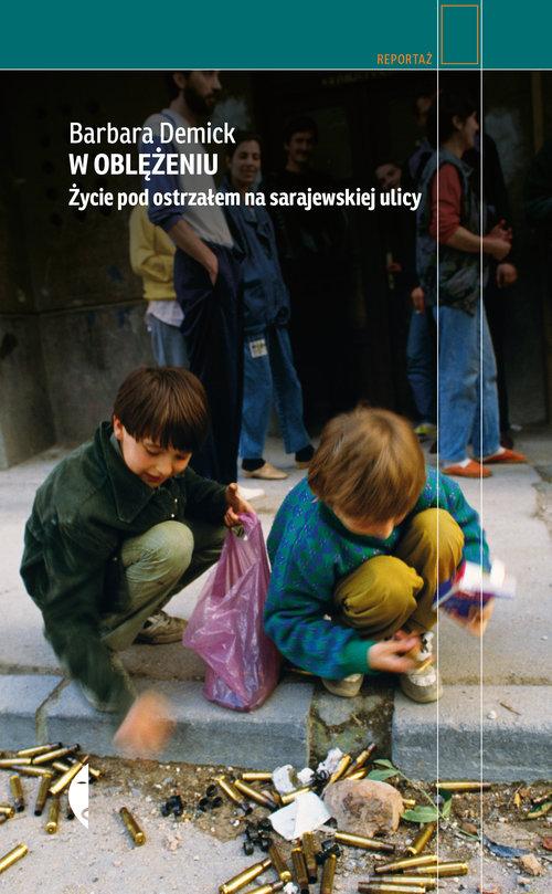 

W oblężeniu Barbara Demick
