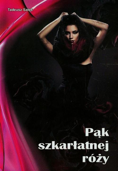 

Pąk szkarłatnej róży Sałek Tadeusz