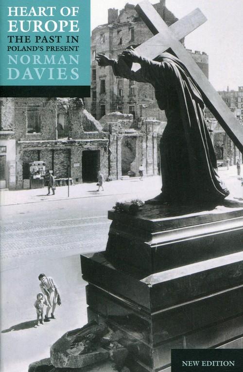 

Heart of Europe Norman Davies