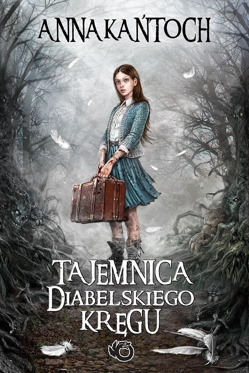 

Tajemnica diabelskiego kręgu Anna Kańtoch