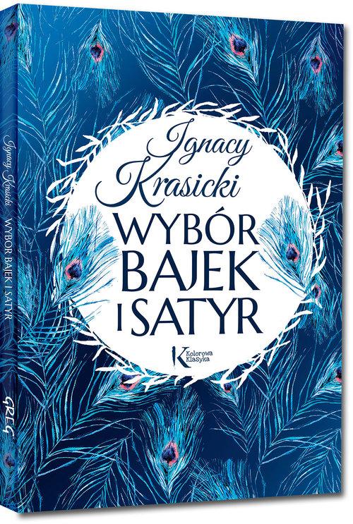 

Wybór bajek i satyr. Żona modna i inne... Krasicki