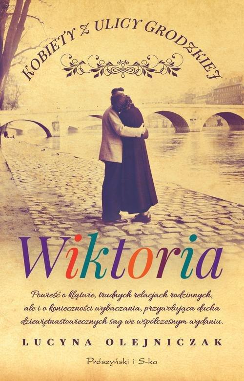 

Kobiety z ulicy Grodzkiej Wiktoria Olejniczak