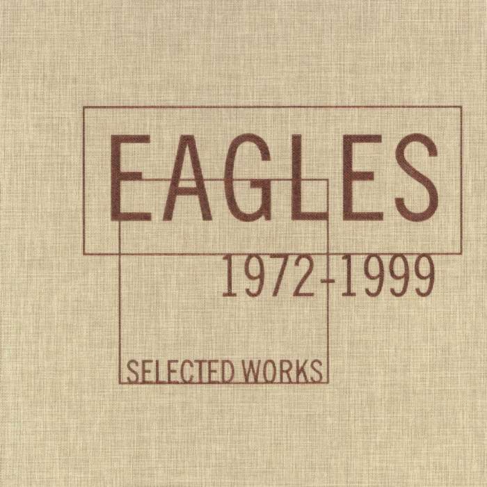 

Eagles Selected Works 1972-1999 CD
