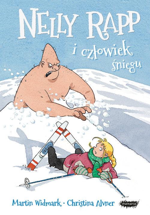 

Nelly Rapp i człowiek śniegu Martin Widmark