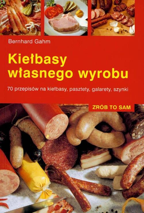 

Kiełbasy własnego wyrobu Bernhard Gahm