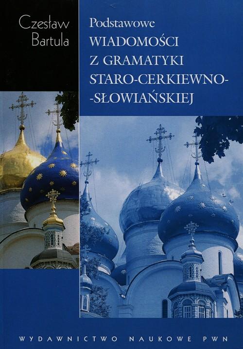 

Podstawowe wiadomości z gramatyki staro-cerkiewno-