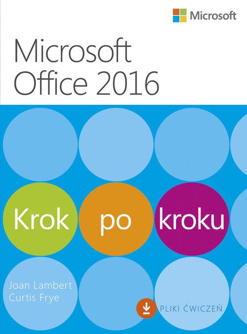 

Microssoft Office 2016 Krok po kroku Frye, Lambert