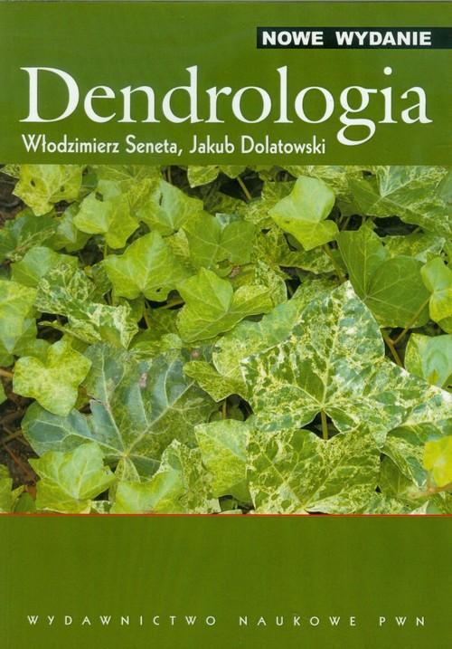 

Dendrologia Jakub Dolatowski, Włodzimierz Seneta