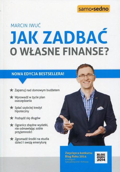 

Jak zadbać o własne finanse Marcin Iwuć