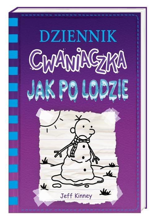 

Dziennik Cwaniaczka 13 Jak po lodzie Jeff Kinney