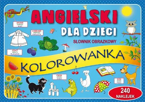 

Angielski dla dzieci Słownik obrazkowy Kolorowanka