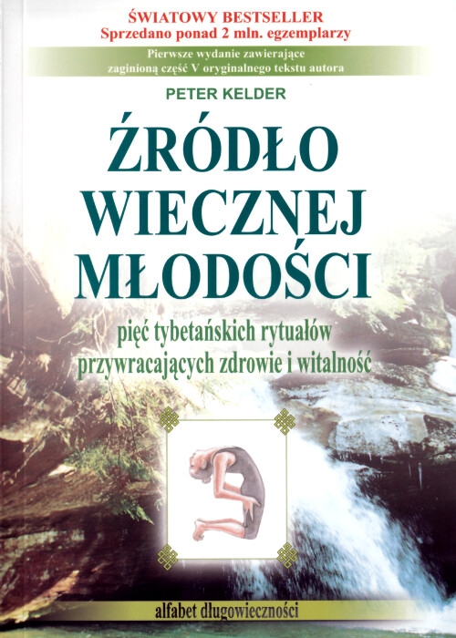 Źródło wiecznej młodości Peter Kelder NOWA