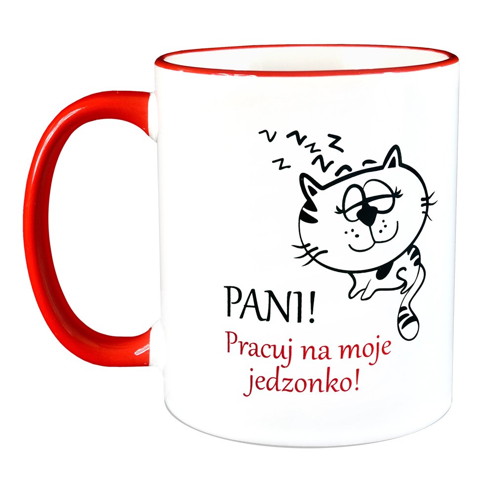 

Kubek z Kotem Pracuj Na Moje Jedzonko, Jakość!