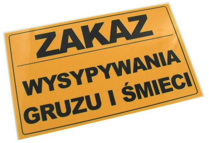 Tablica 33x20cm ZAKAZ WYSYPYWANIA GRUZU I ŚMIECI