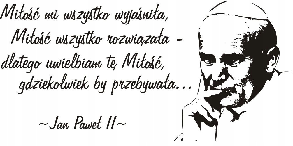 

Napis na ścianę naklejka Papież Jan Paweł II 80