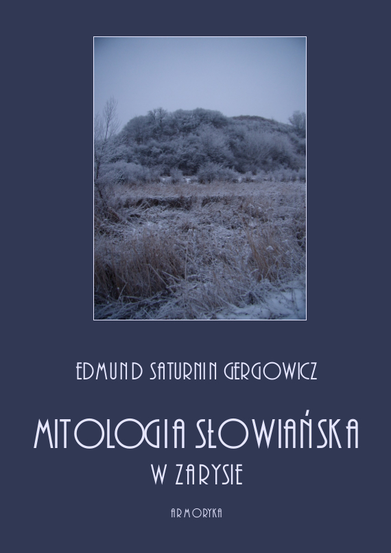 Mitologia słowiańska w zarysie - Edmund Gergowicz