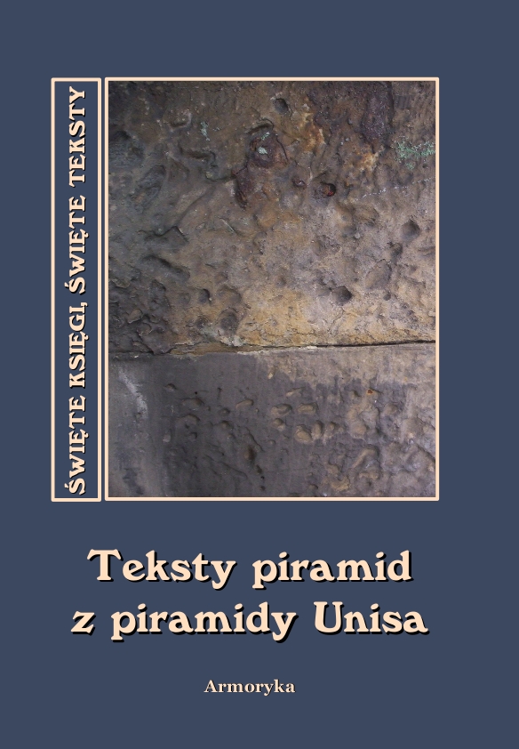 

Teksty piramid z piramidy Unisa (starożytny Egipt)
