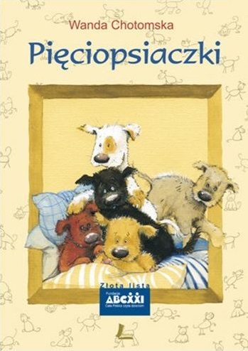 

Pięciopsiaczki Wanda Chotomska Twarda