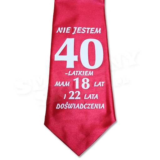 

Krawat na 40 urodziny szwagra kolegi szefa