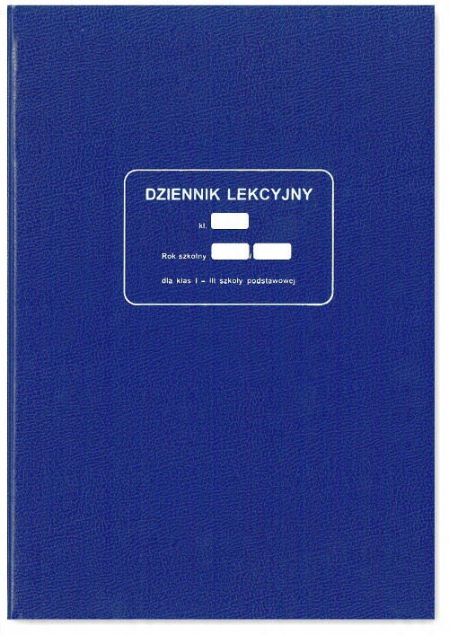 

Dziennik lekcyjny kl. 1-3 Szkoły Podstawowej I/2