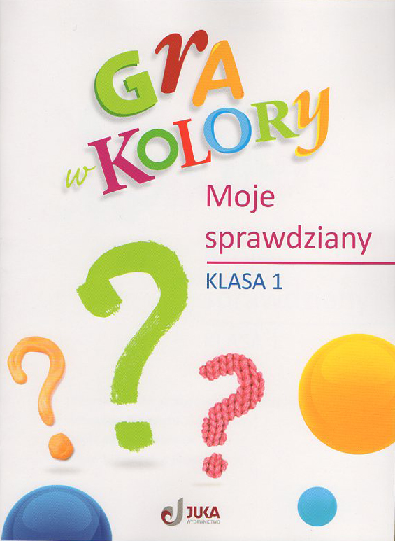 Podręcznik Gra W Kolory Klasa 1 Część 2 Pdf GRA W KOLORY KLASA 1 sprawdziany testy JUKA 7221245845 - Allegro.pl