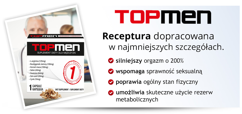 TOPMEN 1 TAB - NA BARDZO MOCNĄ POTENCJĘ EREKCJĘ! Przeznaczenie dla mężczyzn