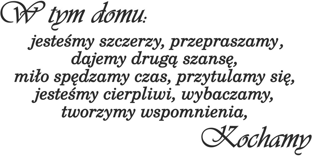 

Naklejka na ścianę Cytat W tym domu… 100 cm