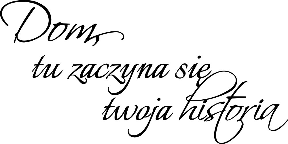 

Naklejka na ścianę Cytat Dom historia 100 cm