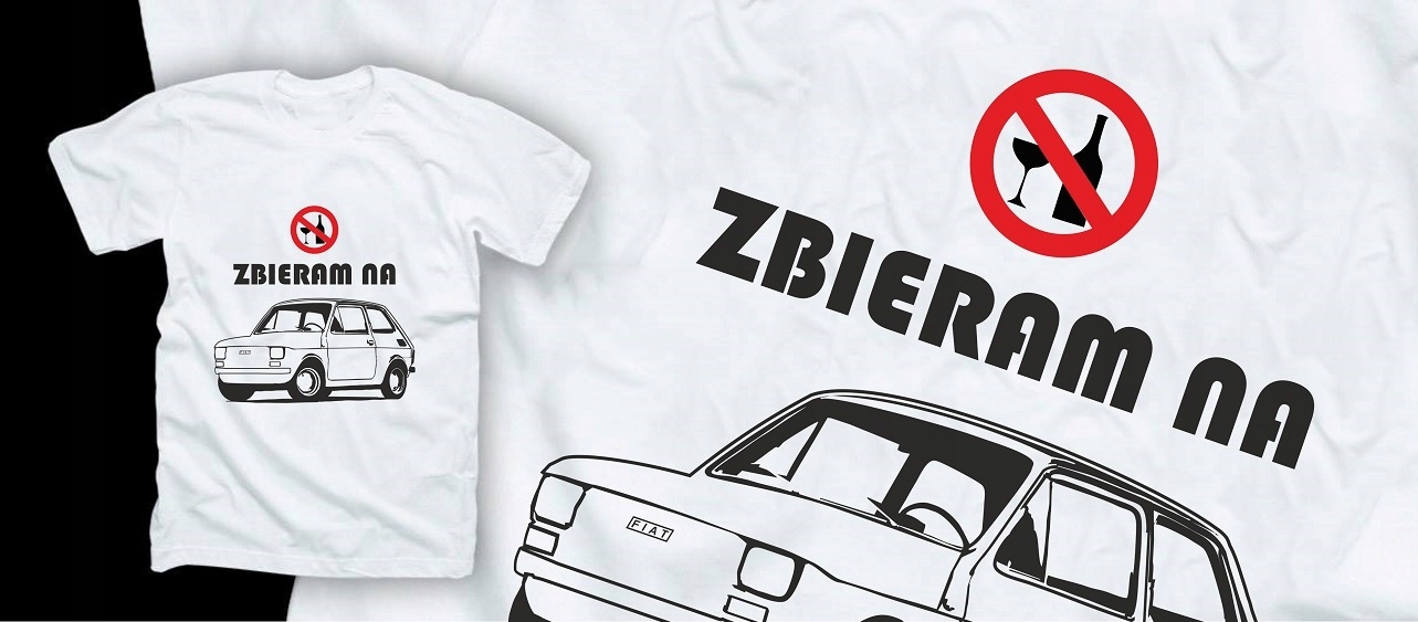 

Koszulka Zbieram Na Fiata T-shirt Fiat 126p