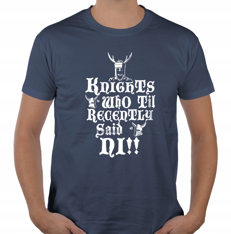 

Koszulka Monty Python ryczerze ni holy grail L
