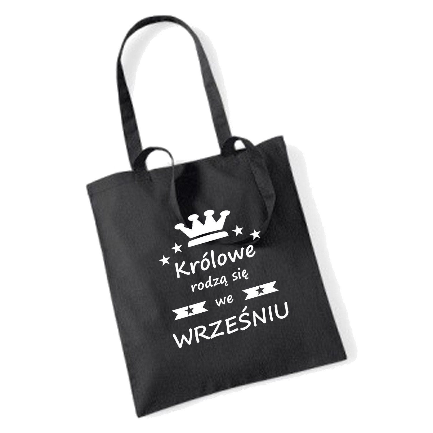 TORBA bawełniana KRÓLOWE RODZĄ SIĘ WE WRZEŚNIU Płeć uniseks