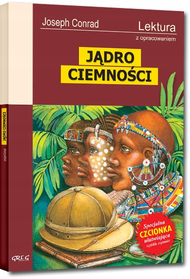 

Jądro Ciemności Joseph Conrad
