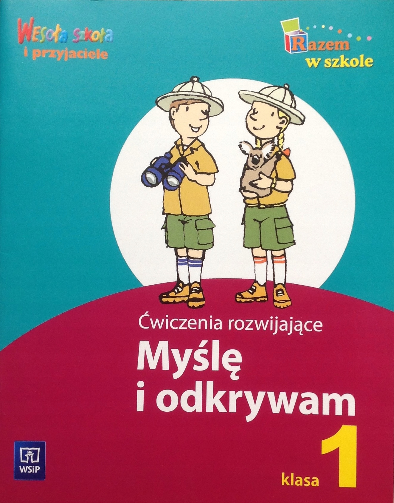 Myślę I Odkrywam Klasa 1 Ćwiczenia rozwijające