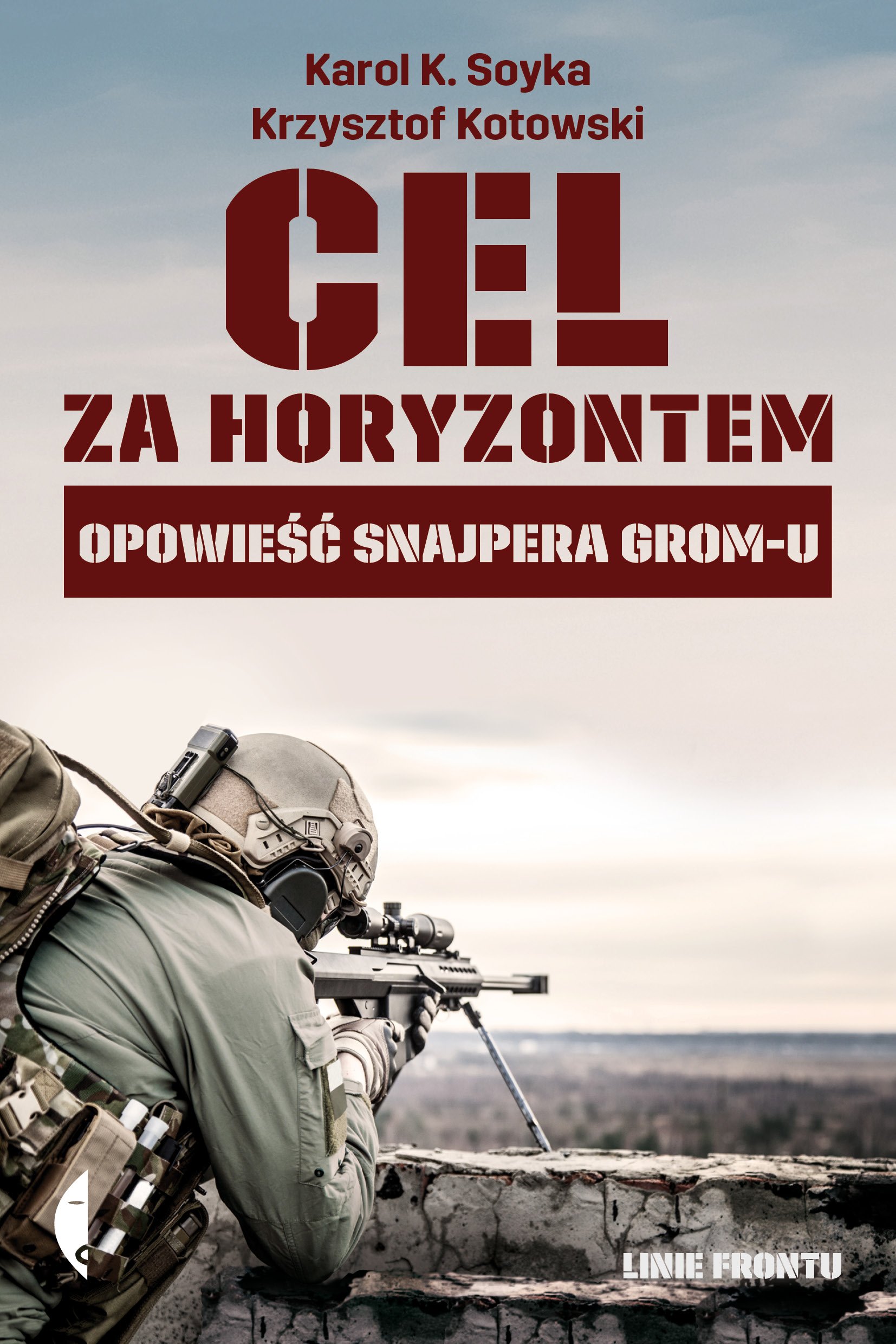

Cel za horyzontem Karol Soyka, Krzysztof Kotowski
