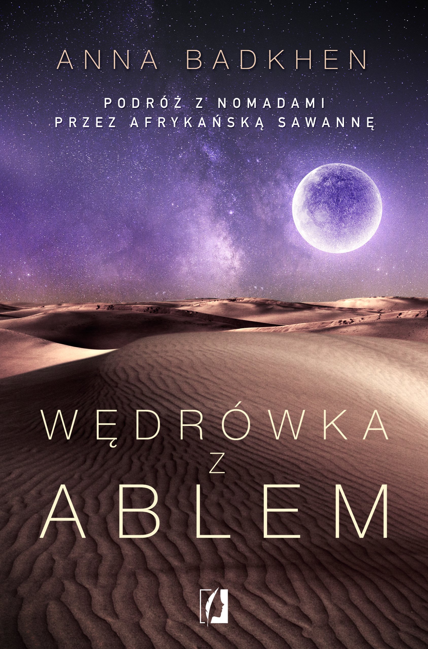 

Wędrówka z Ablem Anna Badkhen
