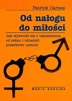 

Od nałogu do miłości Patrick Carnes
