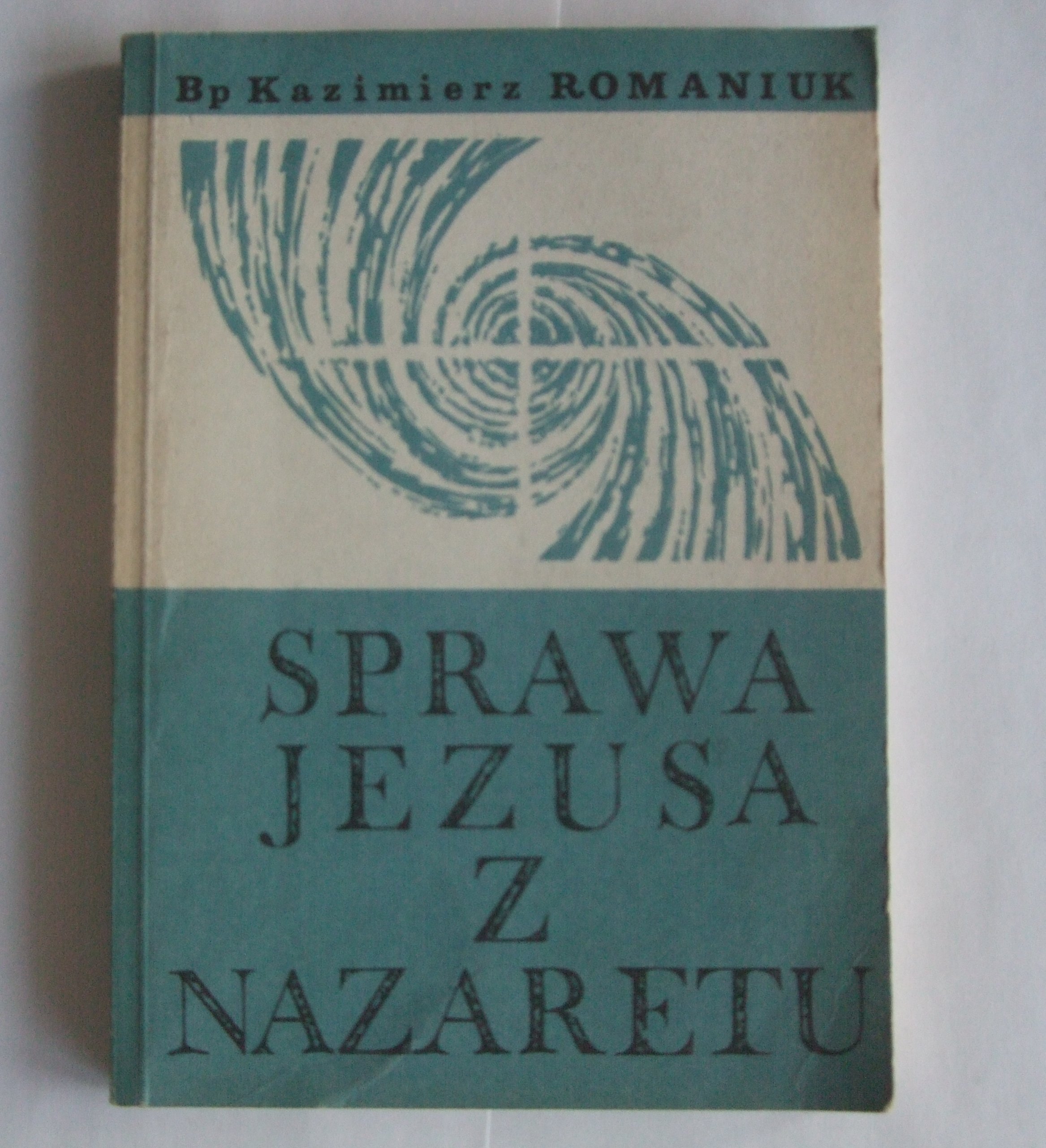 Omów świadectwa Rzymskie Dotyczące Historyczności Jezusa Z Nazaretu Romaniuk Sprawa Jezusa z Nazaretu - 6681657626 - oficjalne archiwum allegro