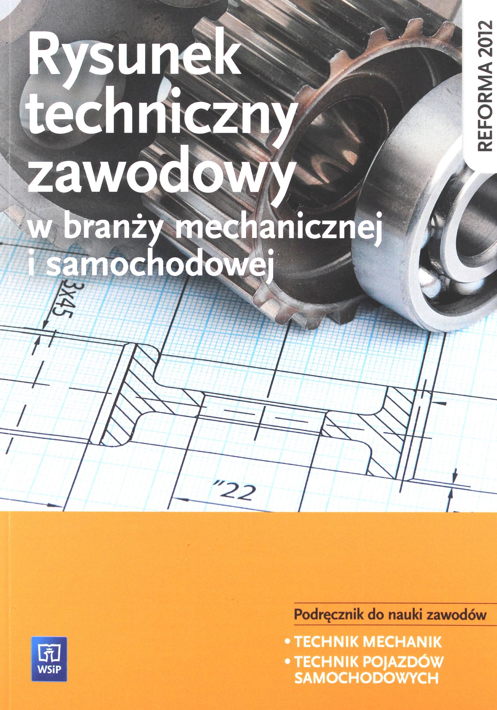 Ksiazka Rysunek Techniczny Zawodowy W Branży Mecha