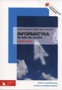 Informatyka nie tylko dla uczniów Podręcznik Zakres podstawowy Edward Krawczyński, Zbigniew Talaga, Maria Wilk