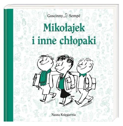 Mikołajek I Inne Chłopaki Streszczenie Rozdziałów Mikołajek i inne chłopaki - 7151076499 - oficjalne archiwum Allegro