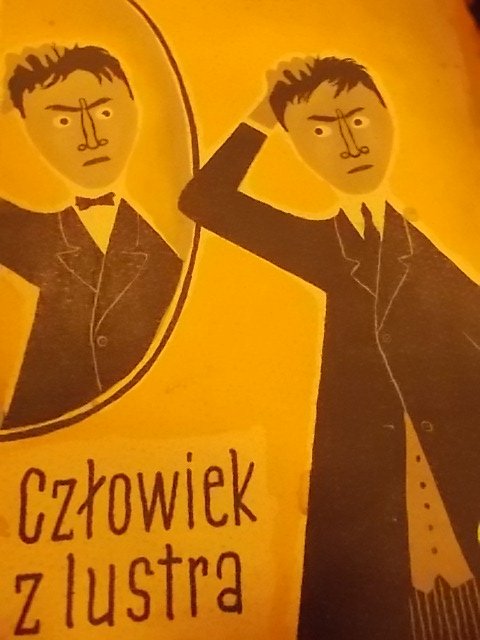 Antoni Armand CZŁOWIEK Z LUSTRA