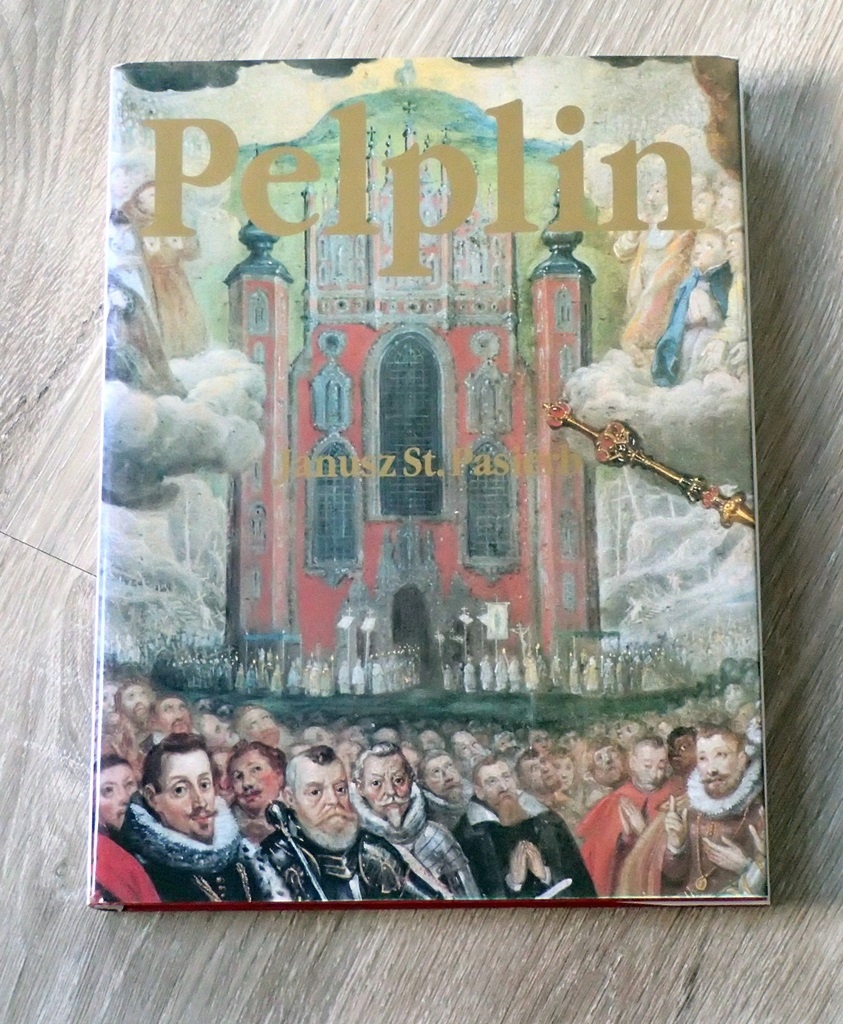 Pelplin i jego zabytki. Janusz St. Pasierb