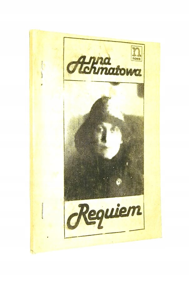 Anna Achmatowa REQUIEM [wyd. II Obieg 1981]