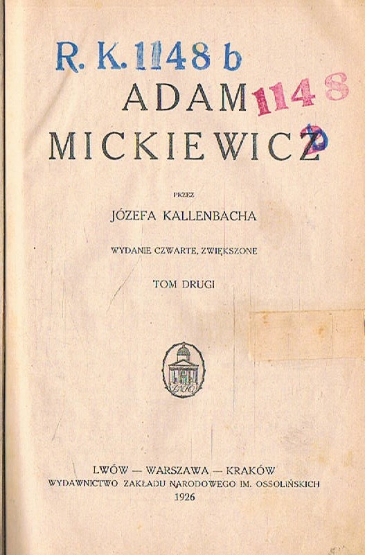 ADAM MICKIEWICZ DZIADY LEGION WŁOSKI PAN TADEUSZ