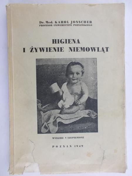 Jonscher Karol-Higiena i żywienie niemowląt 1947