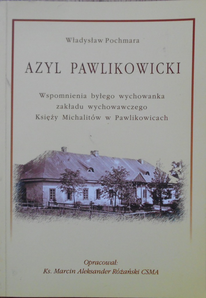 AZYL PAWLIKOWICKI WŁADYSŁAW POCHMARA Pawlikowice