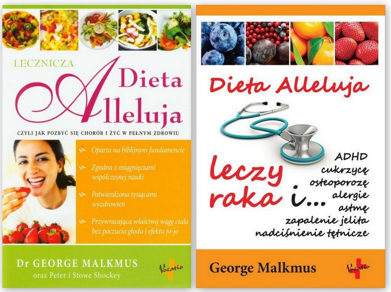 Dieta Alleluja leczenie Malkmus chory zdrowie rak