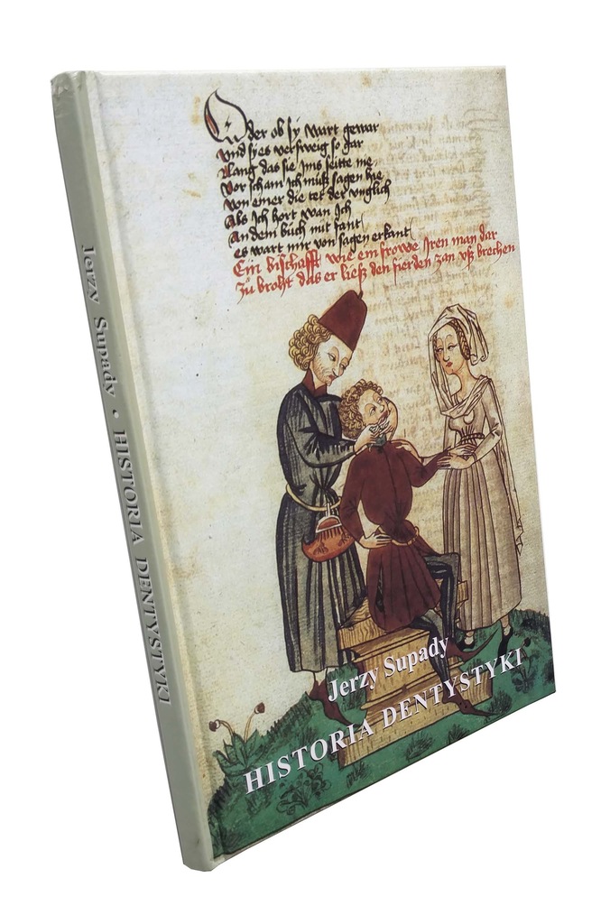 Historia dentystyki - Jerzy Supady Autograf