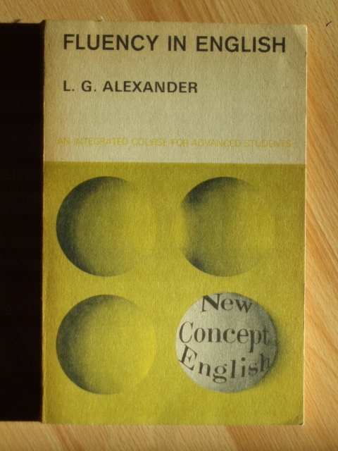 FLUENCY IN ENGLISH L. G. ALEXANDER 1981 R
