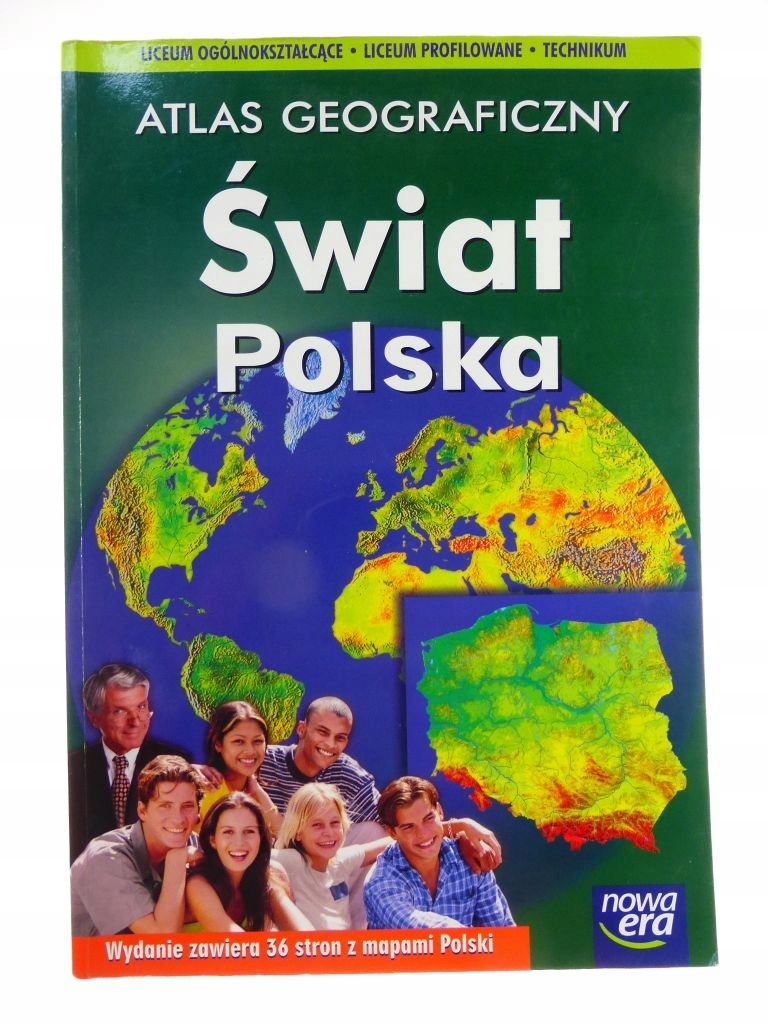 Atlas Geograficzny Świat Polska NOWA ERA Liceum